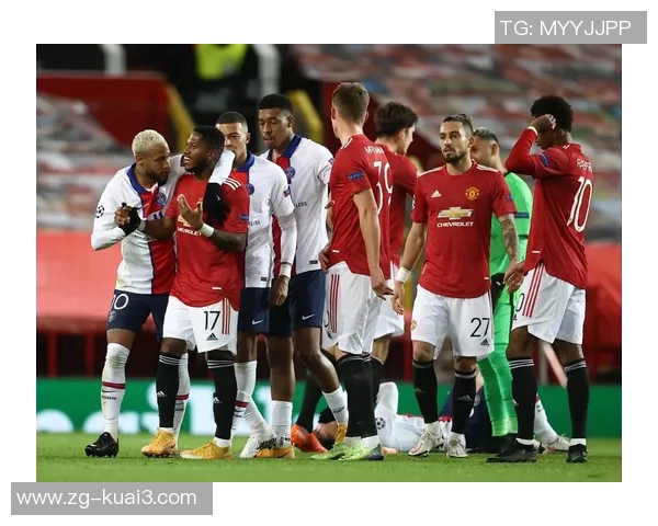 巴黎与曼联对决结果揭晓引发球迷热议与关注 巴黎与曼联对决结果揭晓引发球迷热议与关注